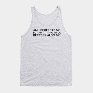 I'm I Prefect? No. Tank Top